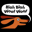 Blah Blah Woof Woof